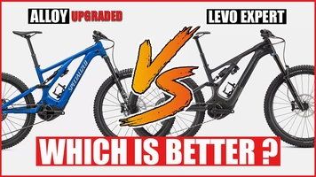 BASE MODEL VS TOP MODEL EMTB | Specialized Levo Alloy Upgraded Vs Levo Carbon Expert Ebike